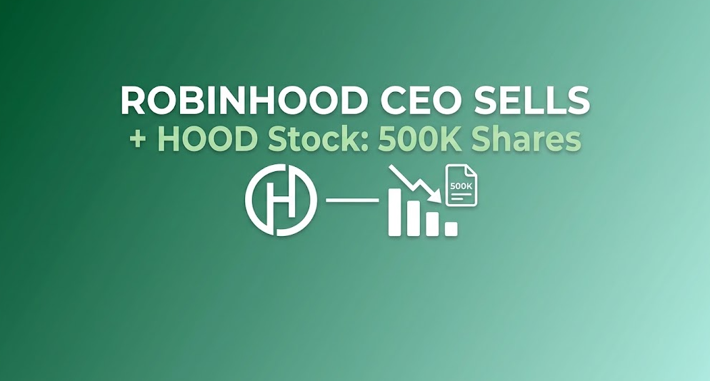 A minimalist crypto infographic set against a clean gradient background from light to dark green. At the top, bold white text reads "ROBINHOOD CEO SELLS" with smaller, light-green-gold text below it "+ HOOD Stock: 500K Shares". Below this central emblem, a single line of clean white sans-serif text is centered: 'ROBINHOOD CEO SELLS 500K SHARES'. The design is clean, professional, and free of clutter.